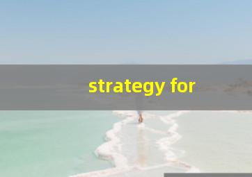 strategy for